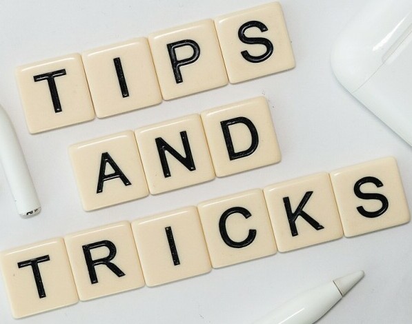 Tips and Tricks